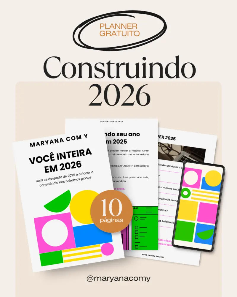 Voce quer planejar 2026 maryana com y