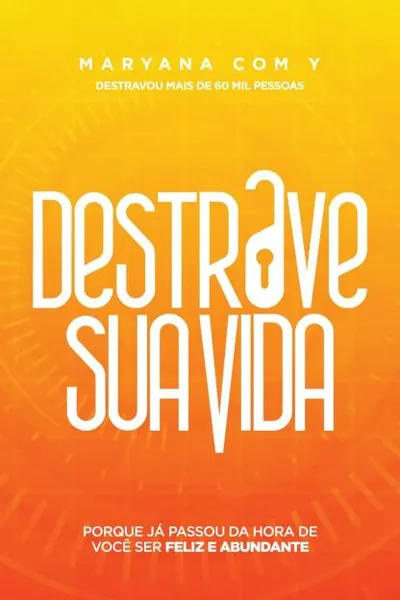 Capa do livro Destrave sua Vida